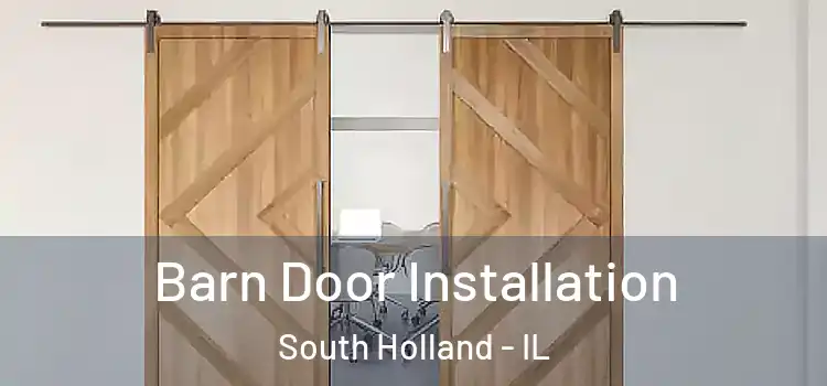 Barn Door Installation South Holland - IL