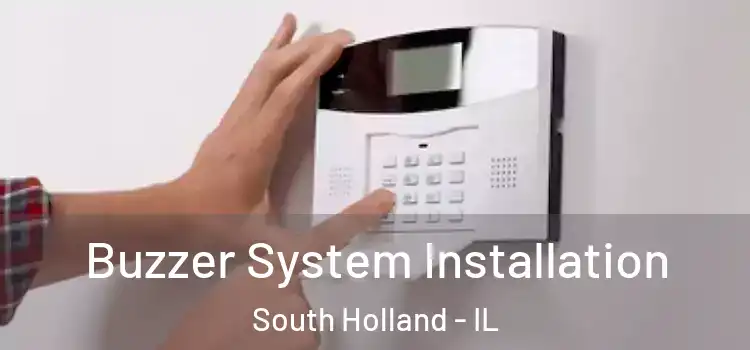 Buzzer System Installation South Holland - IL